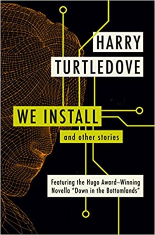 Book cover for "We Install" by Harry Turtledove
