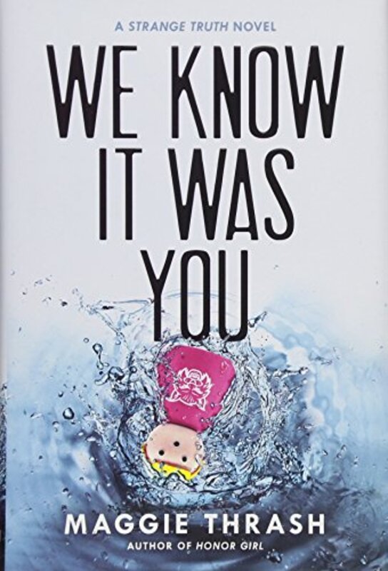 Book cover for "We Know It Was You" by Maggie Thrash