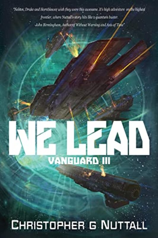 Book cover for "We Lead" by Christopher G Nuttall