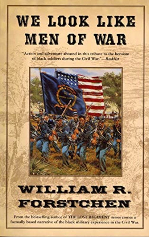 Book cover for "We Look Like Men of War" by William Forstchen