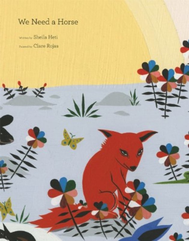 Book cover for "We Need a Horse" by Sheila Heti