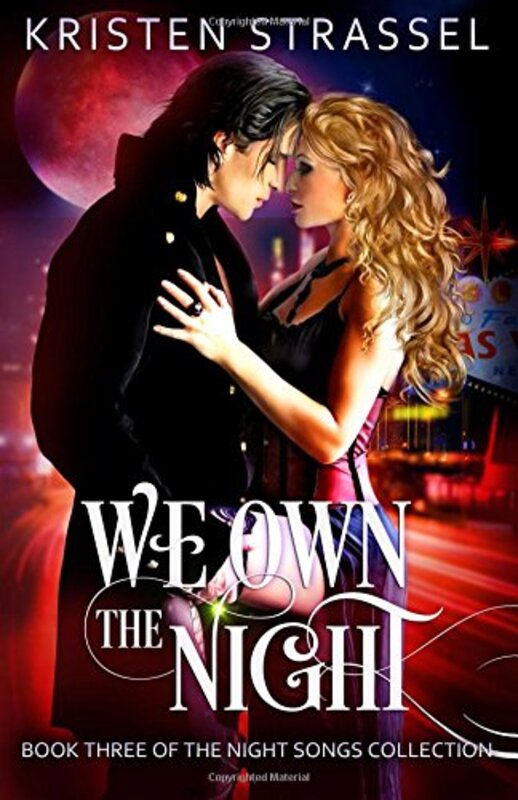 Book cover for "We Own the Night" by Kristen Strassel