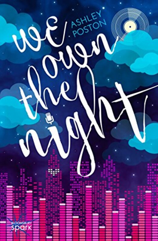 Book cover for "We Own the Night" by Ashley Poston