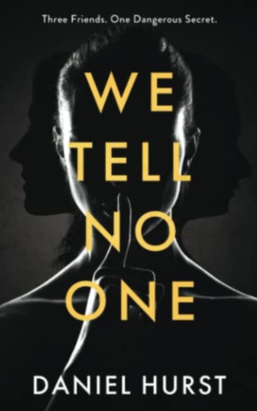 Book cover for "We Tell No One" by Daniel Hurst