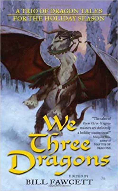 Book cover for "We Three Dragons" by Ed Greenwood