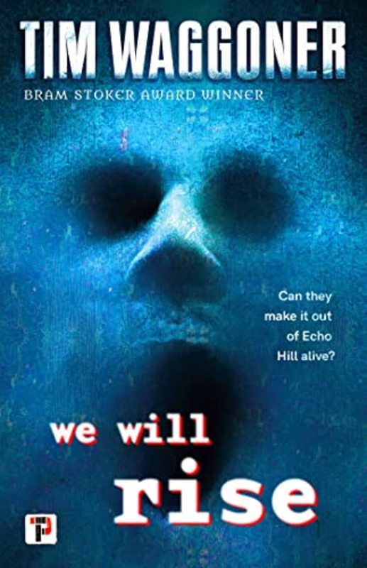 Book cover for "We Will Rise" by Tim Waggoner