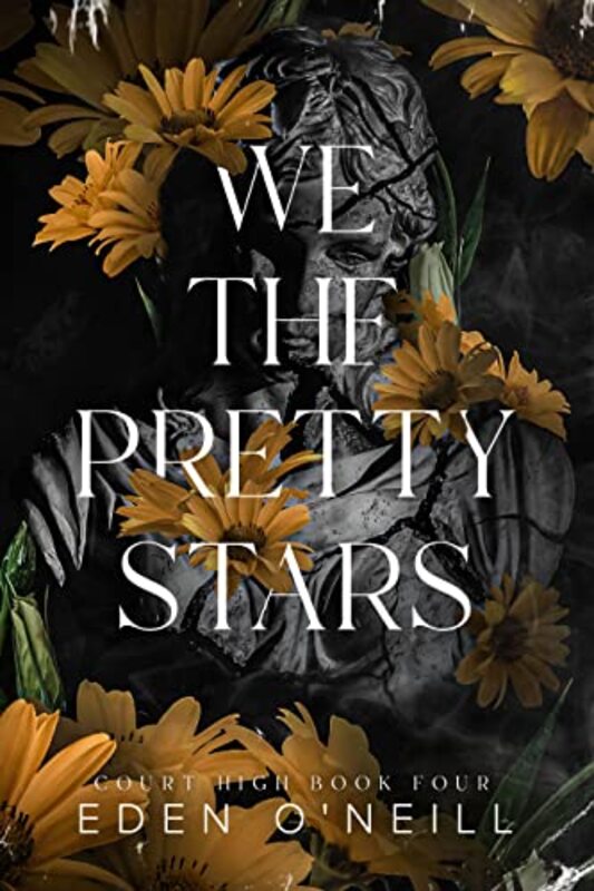 Book cover for "We the Pretty Stars" by Eden O'Neill