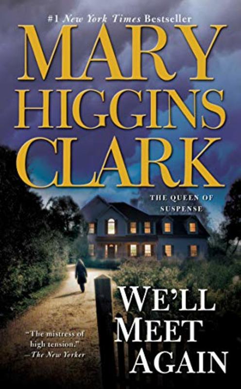 Book cover for "We'll Meet Again" by Mary Higgins Clark