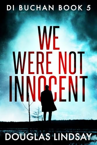 Book cover for "We Were Not Innocent" by Douglas Lindsay