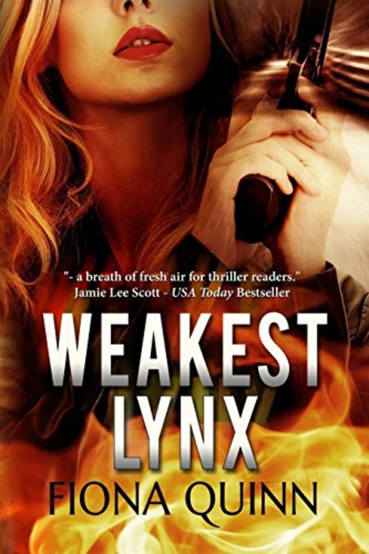 Book cover for "Weakest Lynx" by Fiona Quinn