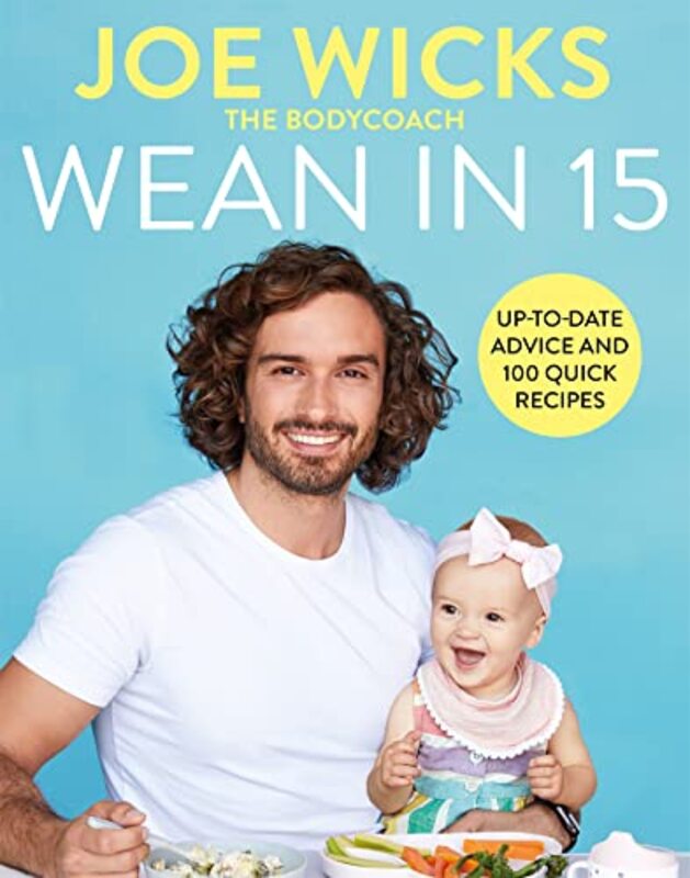 Book cover for "Wean in 15" by Joe Wicks