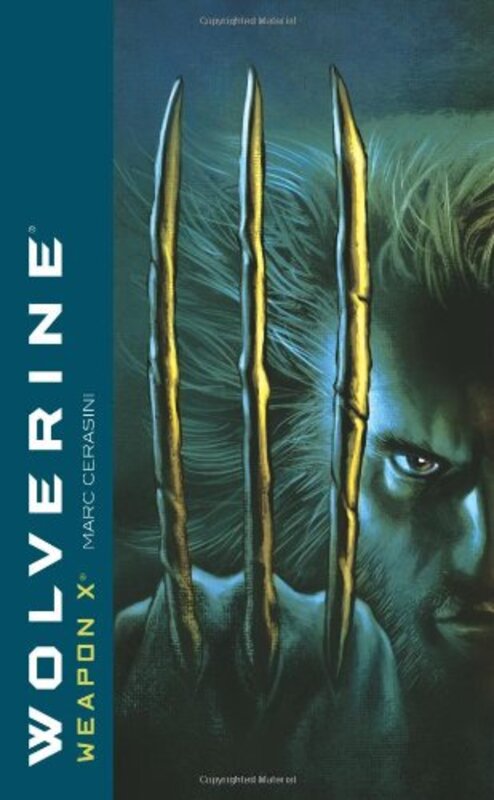 Book cover for "Weapon X" by Marc Cerasini