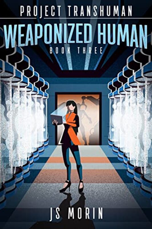 Book cover for "Weaponized Human" by JS Morin