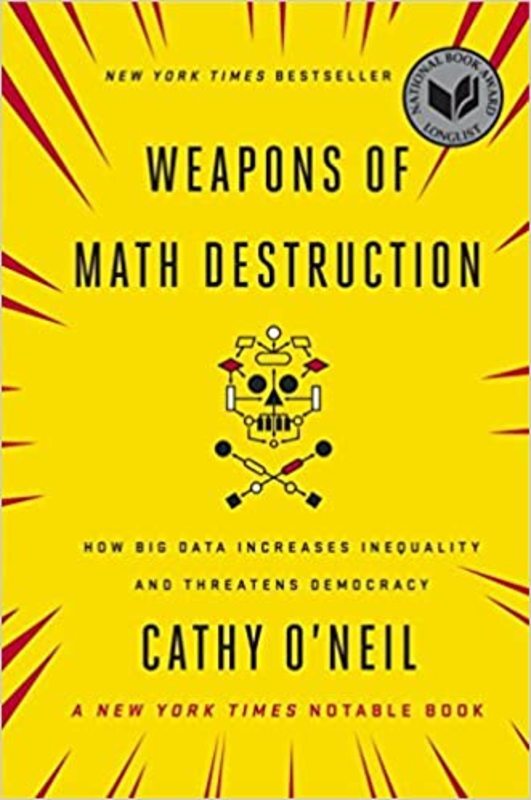 Book cover for "Weapons of Math Destruction" by Cathy O'Neil