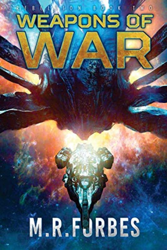 Book cover for "Weapons of War" by MR Forbes