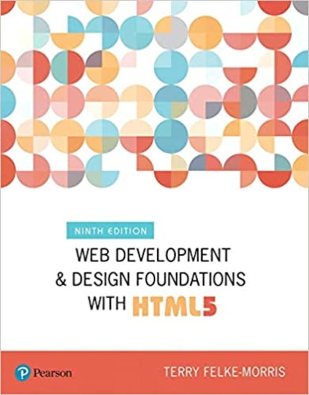 Book cover for "Web Development and Design Foundations with HTML5" by Terry Felke-Morris
