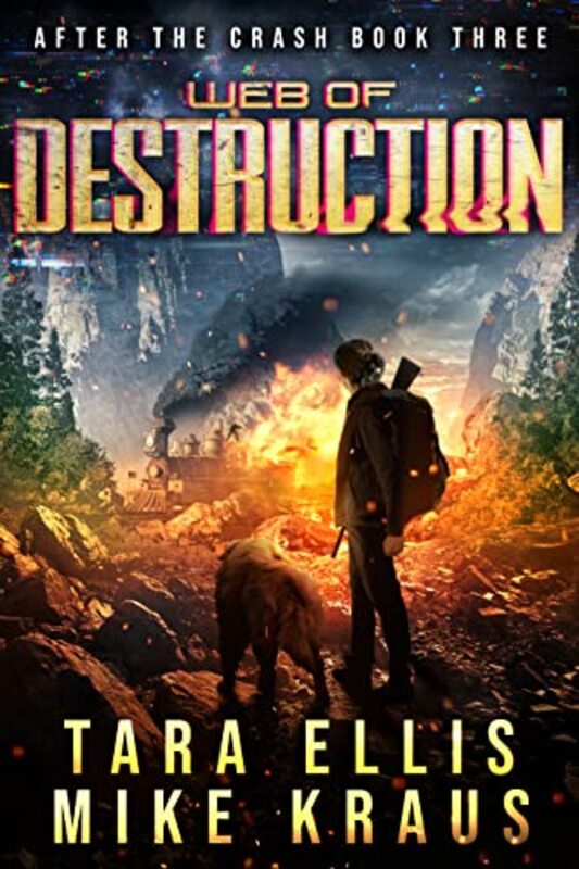 Book cover for "Web of Destruction" by Tara Ellis