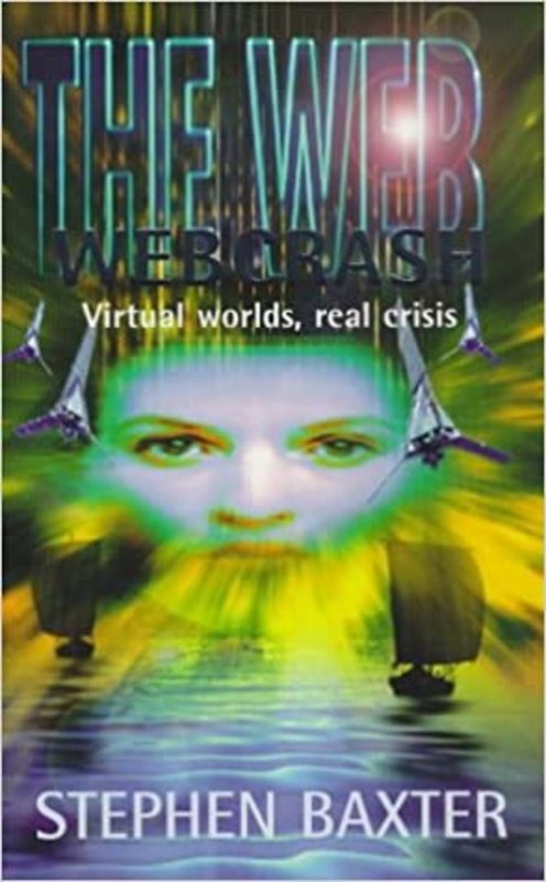 Book cover for "Webcrash" by Stephen Baxter