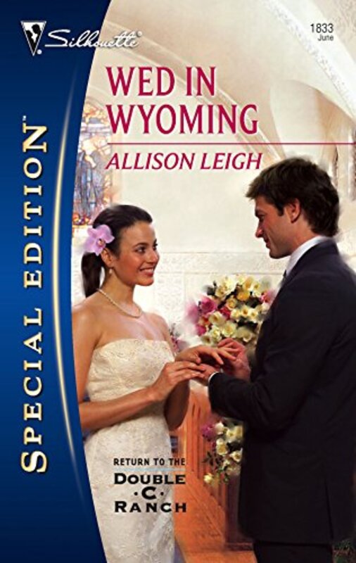 Book cover for "Wed In Wyoming" by Allison Leigh