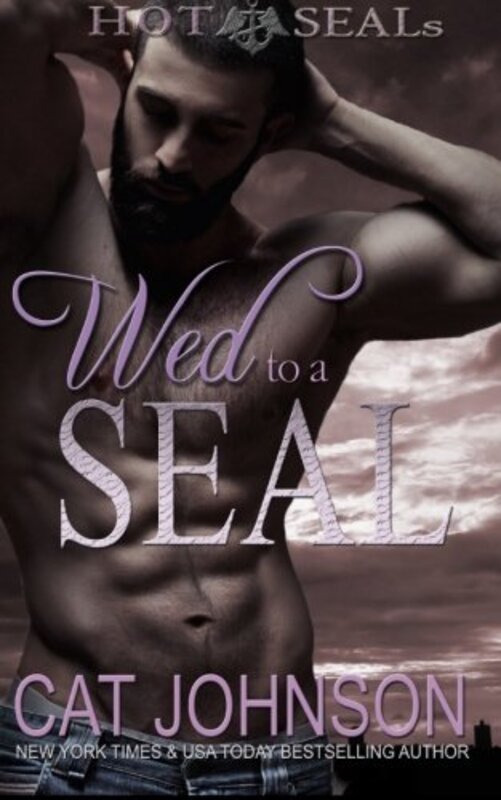 Book cover for "Wed to a SEAL" by Cat Johnson