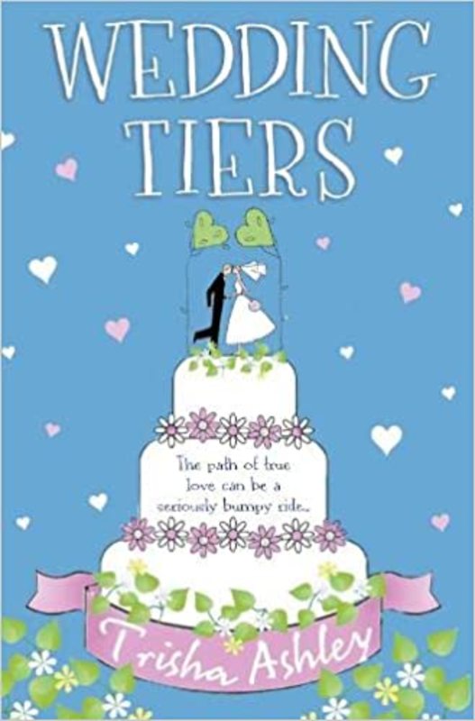 Book cover for "Wedding Tiers" by Trisha Ashley