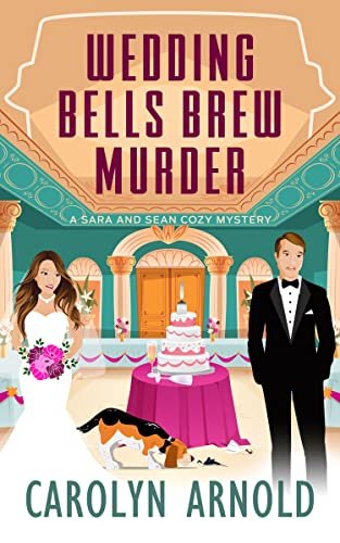 Book cover for "Wedding Bells Brew Murder" by Carolyn Arnold