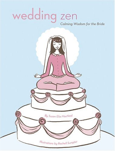 Book cover for "Wedding Zen" by Susan Elia MacNeal