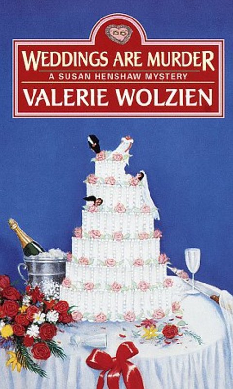 Book cover for "Weddings Are Murder" by Valerie Wolzien