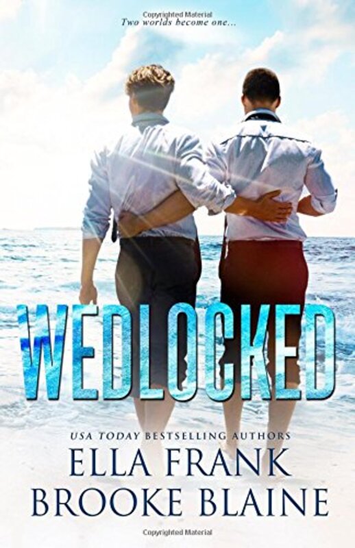 Book cover for "Wedlocked" by Ella Frank