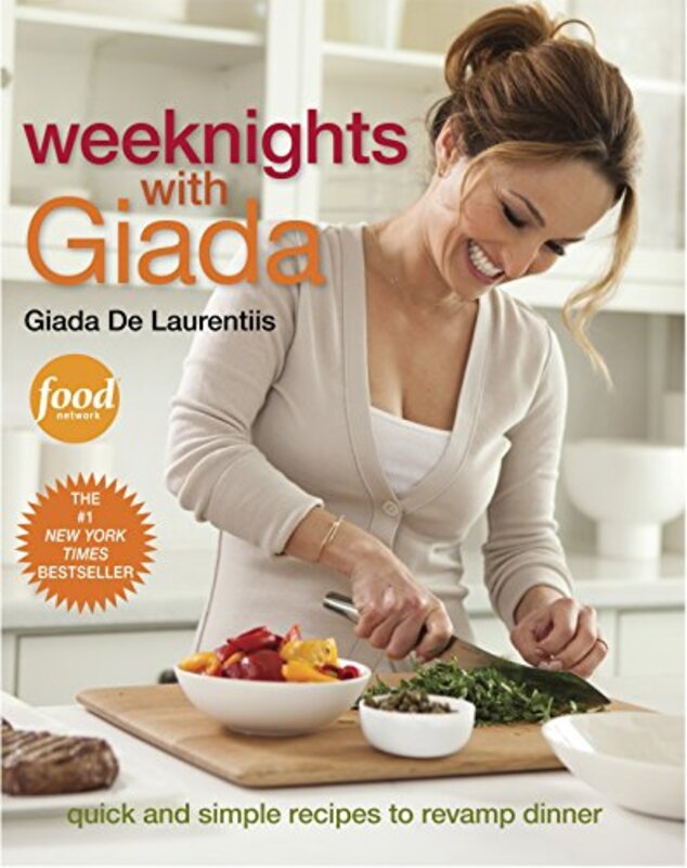 Book cover for "Weeknights with Giada: Quick and Simple Recipes to Revamp Dinner" by Giada De Laurentiis