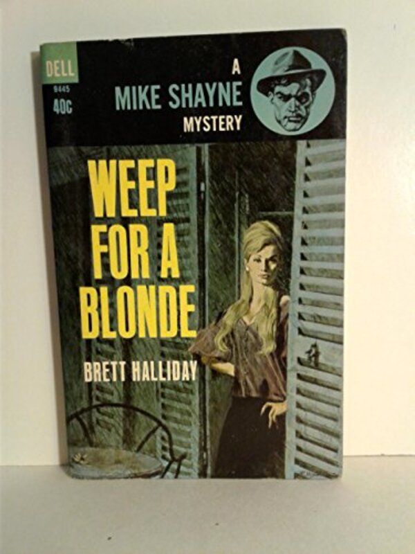 Book cover for "Weep for a Blonde" by Brett Halliday