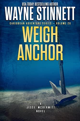 Book cover for "Weigh Anchor" by Wayne Stinnett