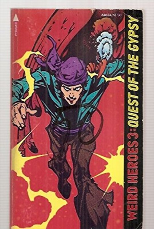 Book cover for "Weird Heroes: Volume 3: Quest of the Gypsy" by Ron Goulart