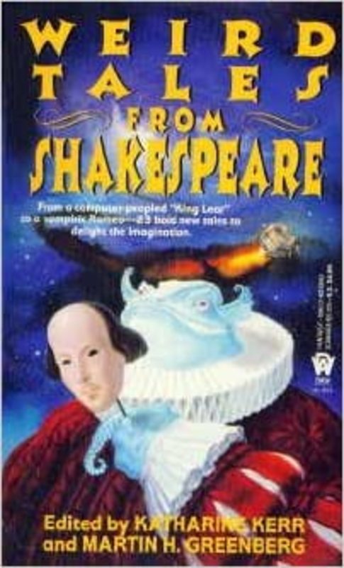 Book cover for "Weird Tales from Shakespeare" by Katharine Kerr