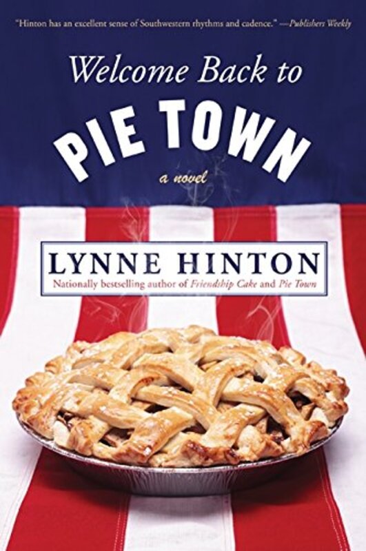 Book cover for "Welcome Back to Pie Town" by Lynne Hinton