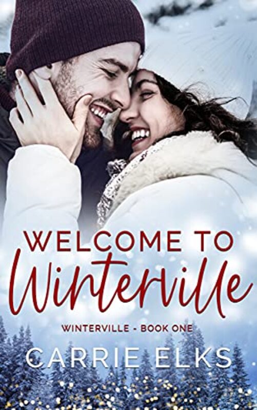 Book cover for "Welcome To Winterville" by Carrie Elks