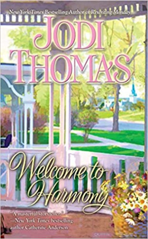 Book cover for "Welcome to Harmony" by Jodi Thomas