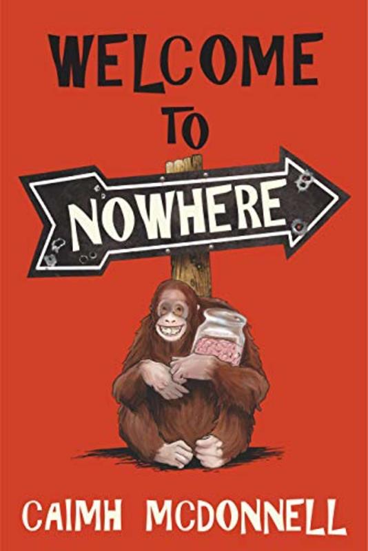 Book cover for "Welcome to Nowhere" by Caimh McDonnell