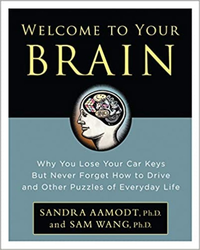 Book cover for "Welcome to Your Brain" by Sam Wang
