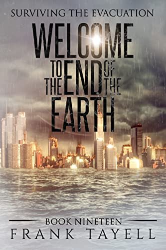 Book cover for "Welcome to the End of the Earth" by Frank Tayell