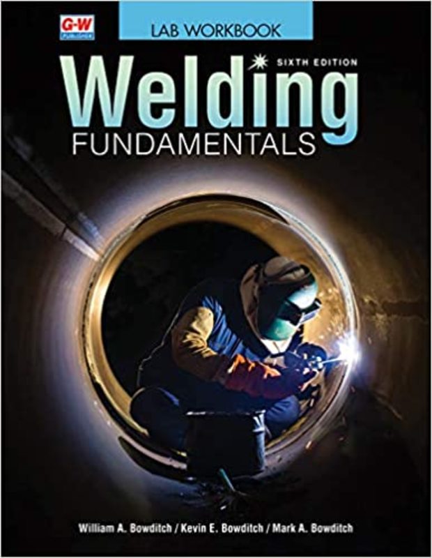 Book cover for "Welding Fundamentals" by William A. Bowditch