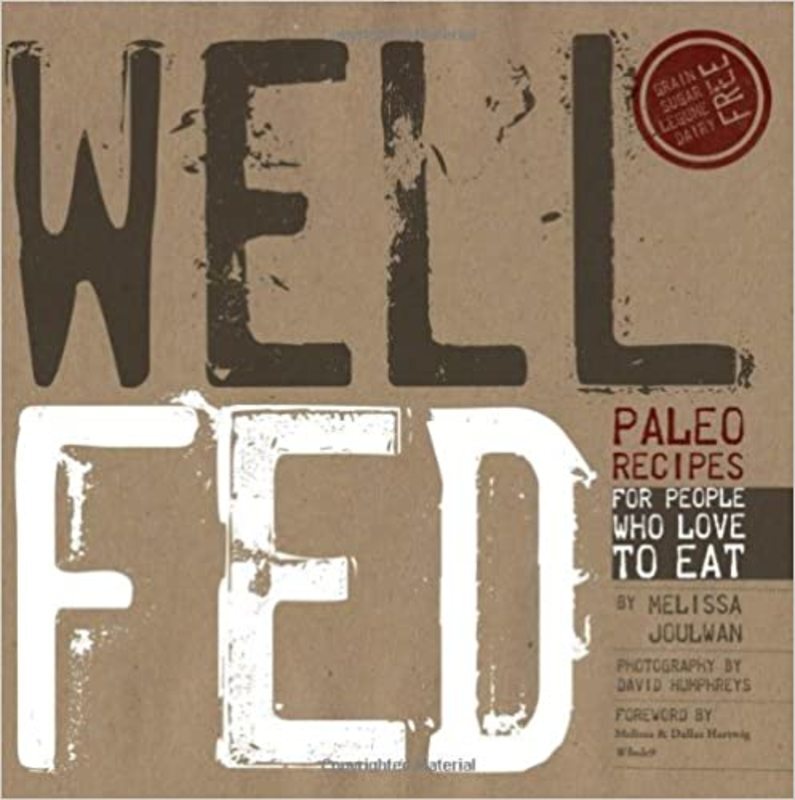 Book cover for "Well Fed" by Melissa Joulwan