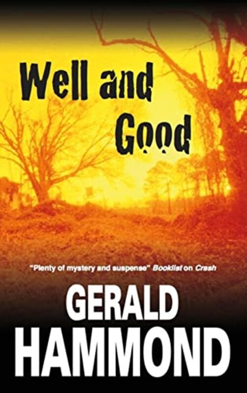 Book cover for "Well and Good" by Gerald Hammond