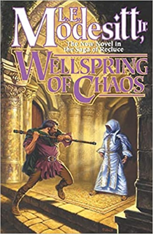 Book cover for "Wellspring of Chaos" by L.E. Modesitt, Jr.