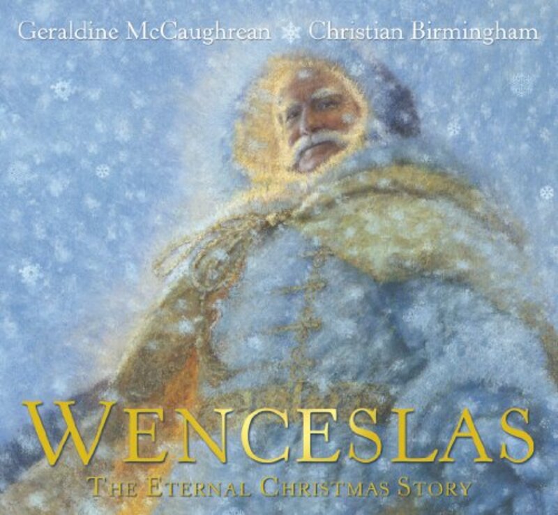 Book cover for "Wenceslas" by Geraldine McCaughrean
