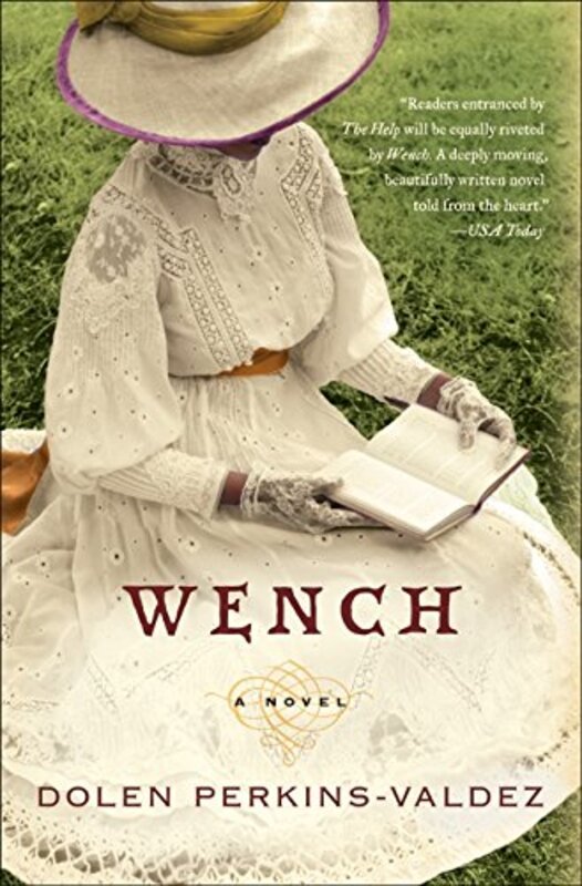 Book cover for "Wench" by Dolen Perkins Valdez