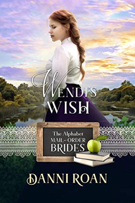 Book cover for "Wendi's Wish" by Danni Roan