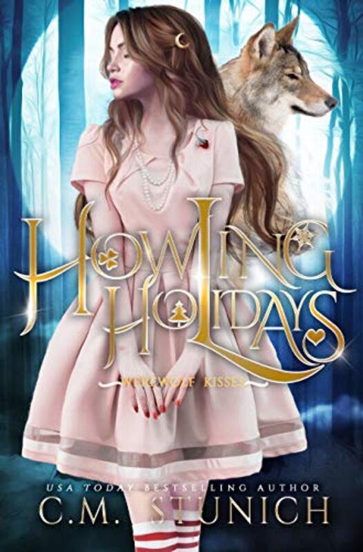 Book cover for "Werewolf Kisses" by C M Stunich