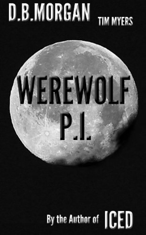 Book cover for "Werewolf P.I." by Tim Myers