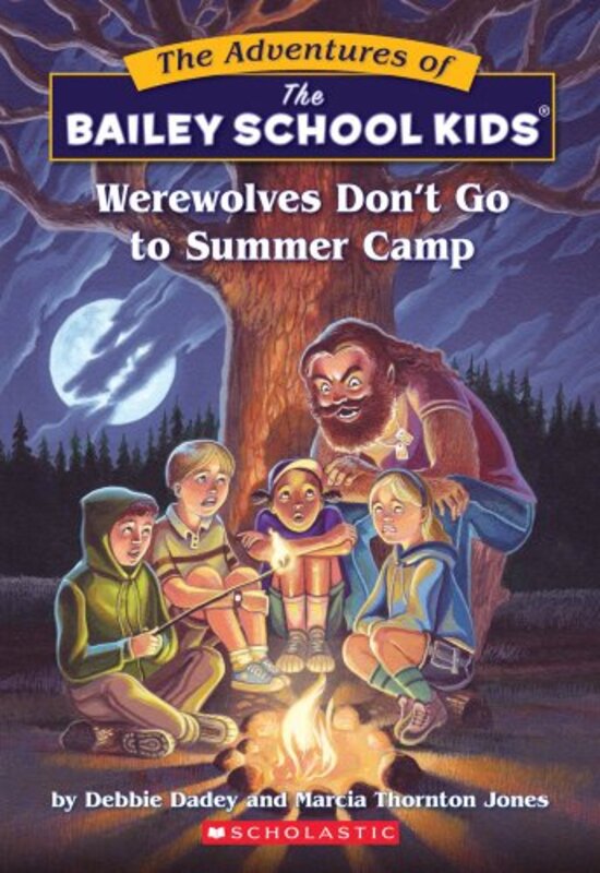 Book cover for "Werewolves Don't Go to Summer Camp" by Marcia Thornton Jones